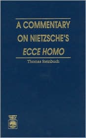 Commentary on Nietzsche's Ecce Homo