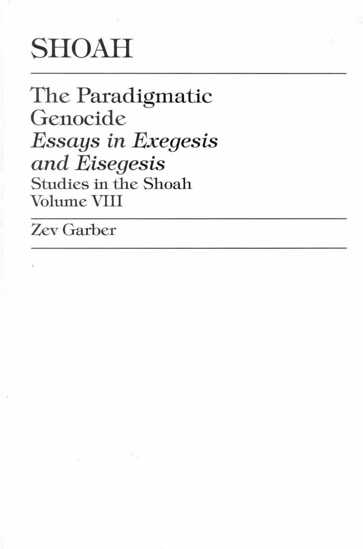 Shoah: The Paradigmatic Genocide