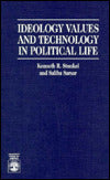 Ideology Values and Technology in Political Life