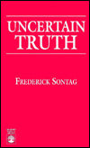 Uncertain Truth