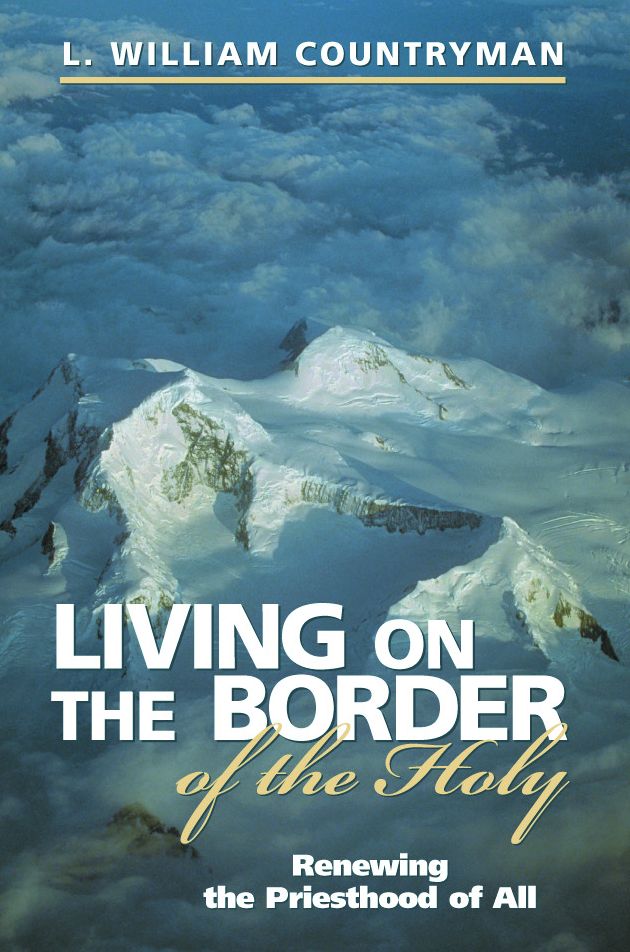 Living on the Border of the Holy