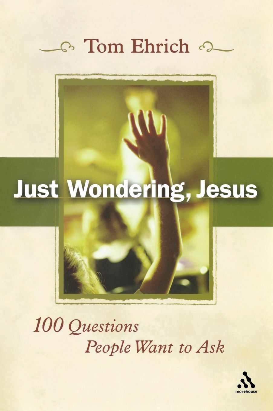 Just Wondering, Jesus