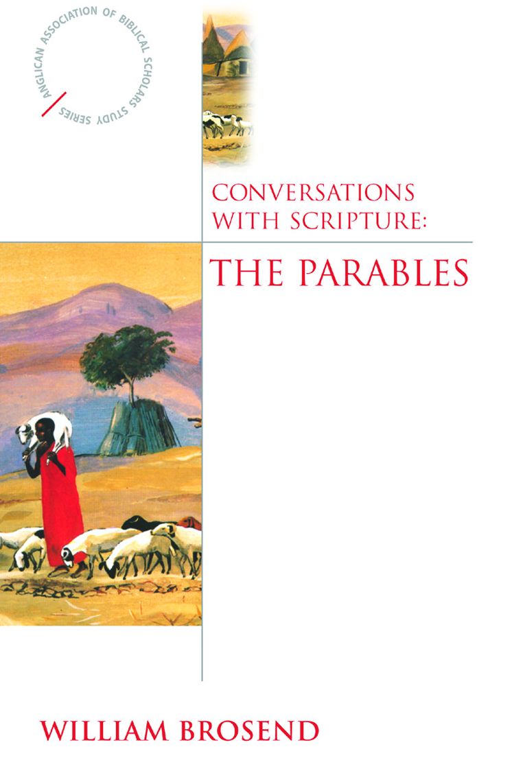 Conversations with Scripture: The Parables