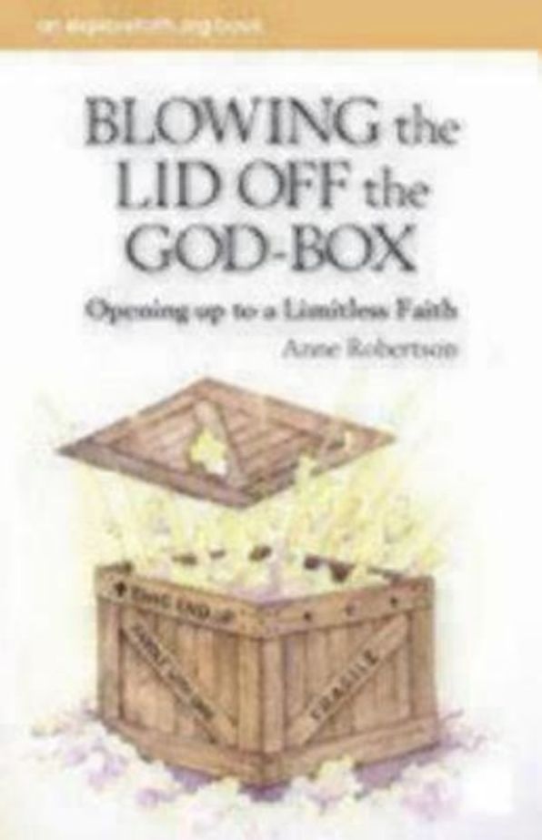 Blowing the Lid Off the God-Box