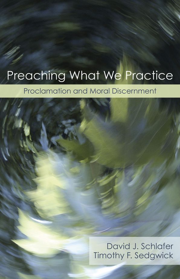 Preaching What We Practice