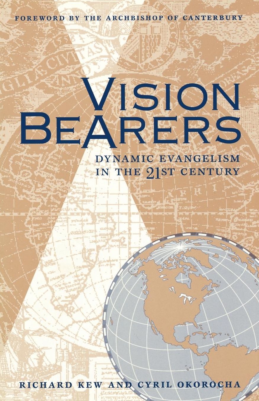 Vision Bearers: Dynamic Evangelism in the 21st Century