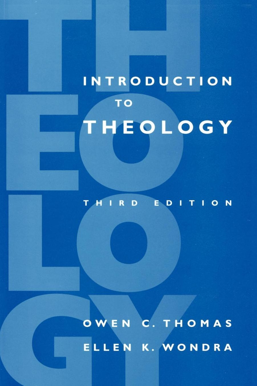 Introduction to Theology, 3rd Edition