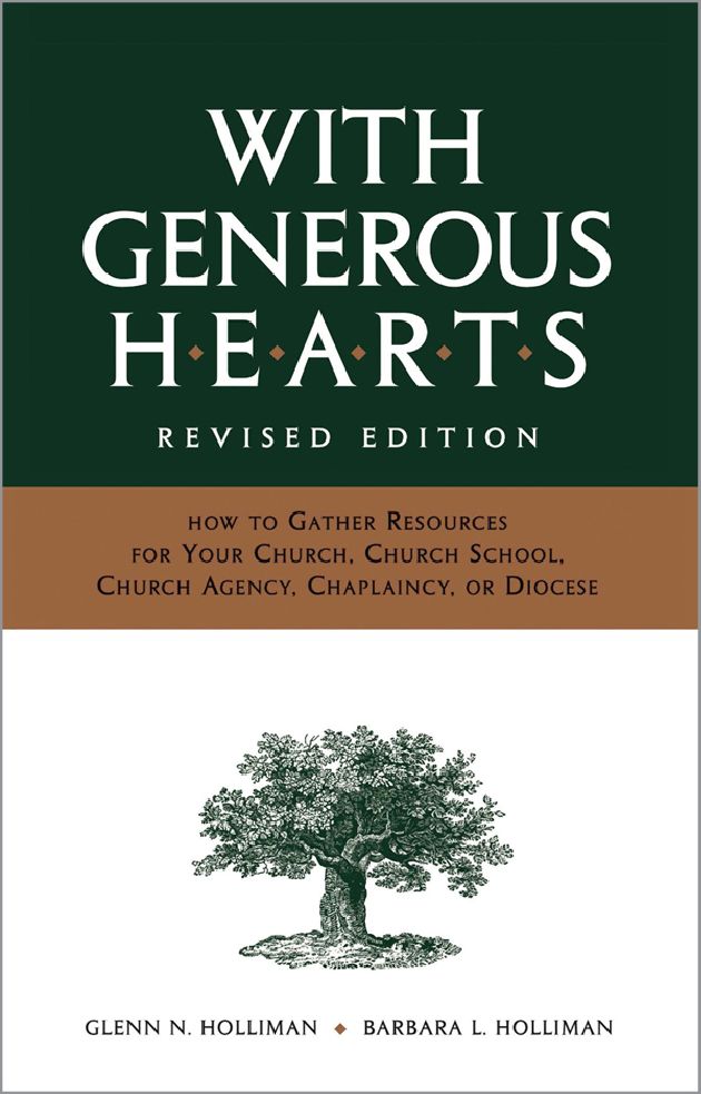With Generous Hearts, Revised Edition: How to Gather Resources for Your Church, Church School, Church Agency, Chaplaincy, or Diocese