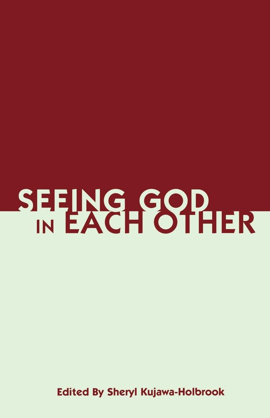 Seeing God in Each Other