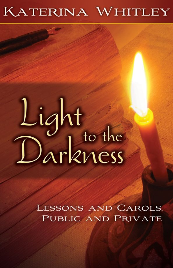 Light to the Darkness: Lessons and Carols, Public and Private