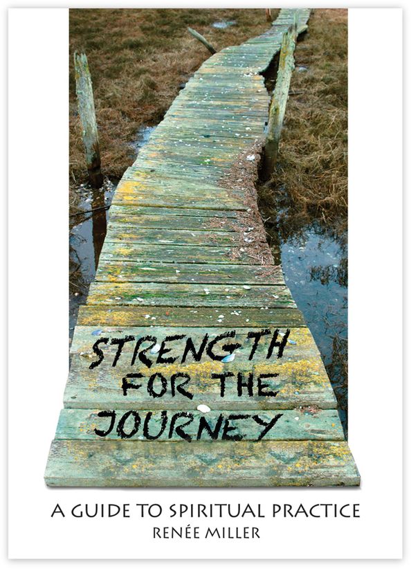Strength for the Journey: A Guide to Spiritual Practice