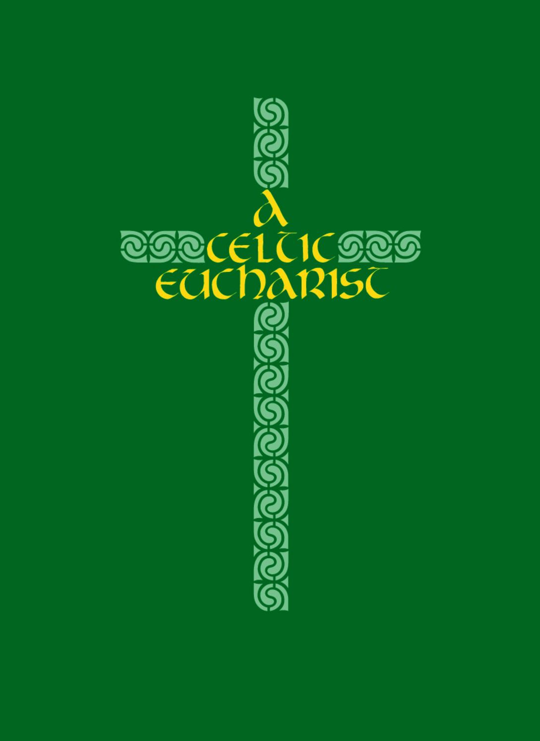 A Celtic Eucharist