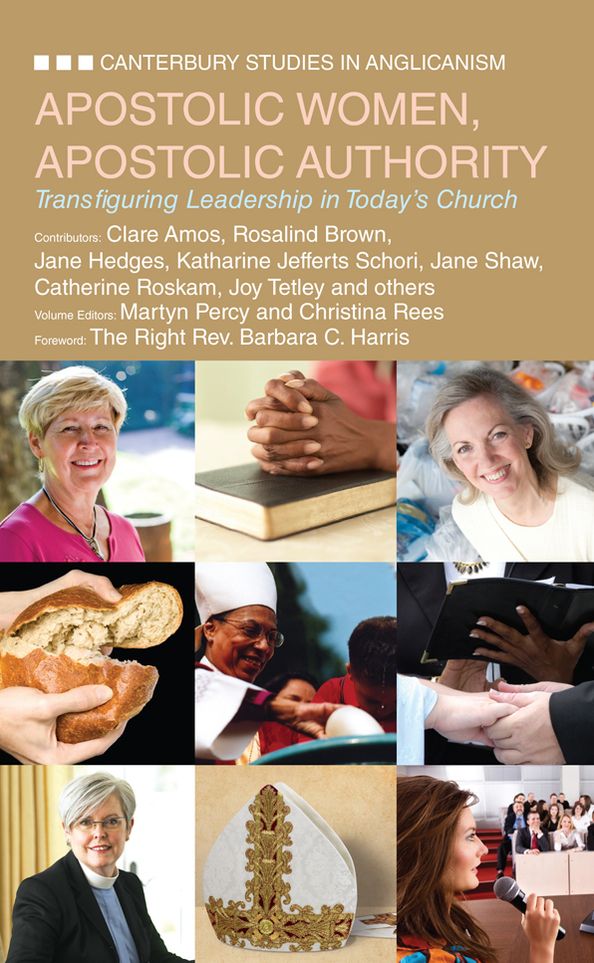 Apostolic Women, Apostolic Authority: Transfiguring Leadership in Today's Church