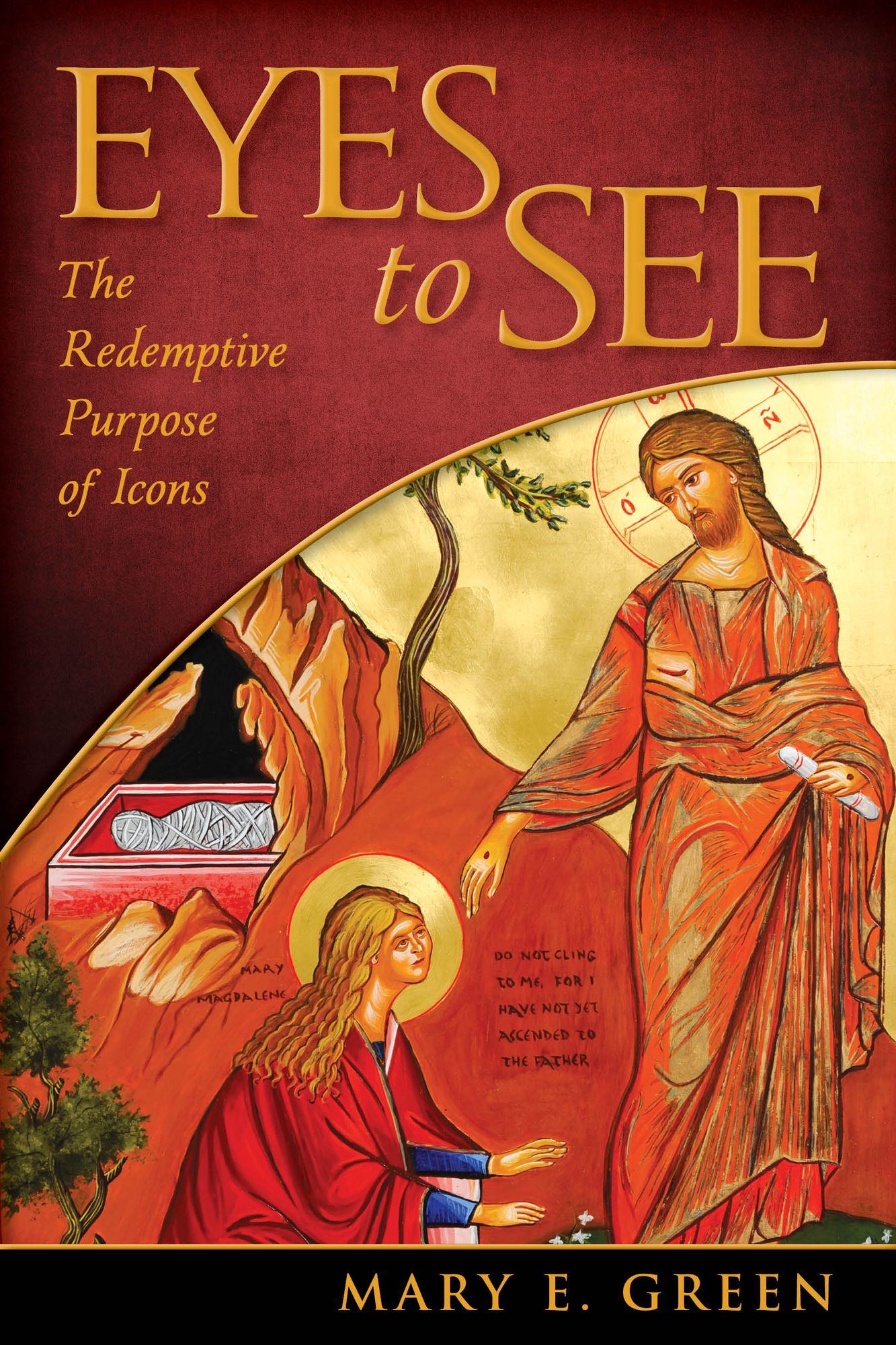 Eyes to See: The Redemptive Purpose of Icons