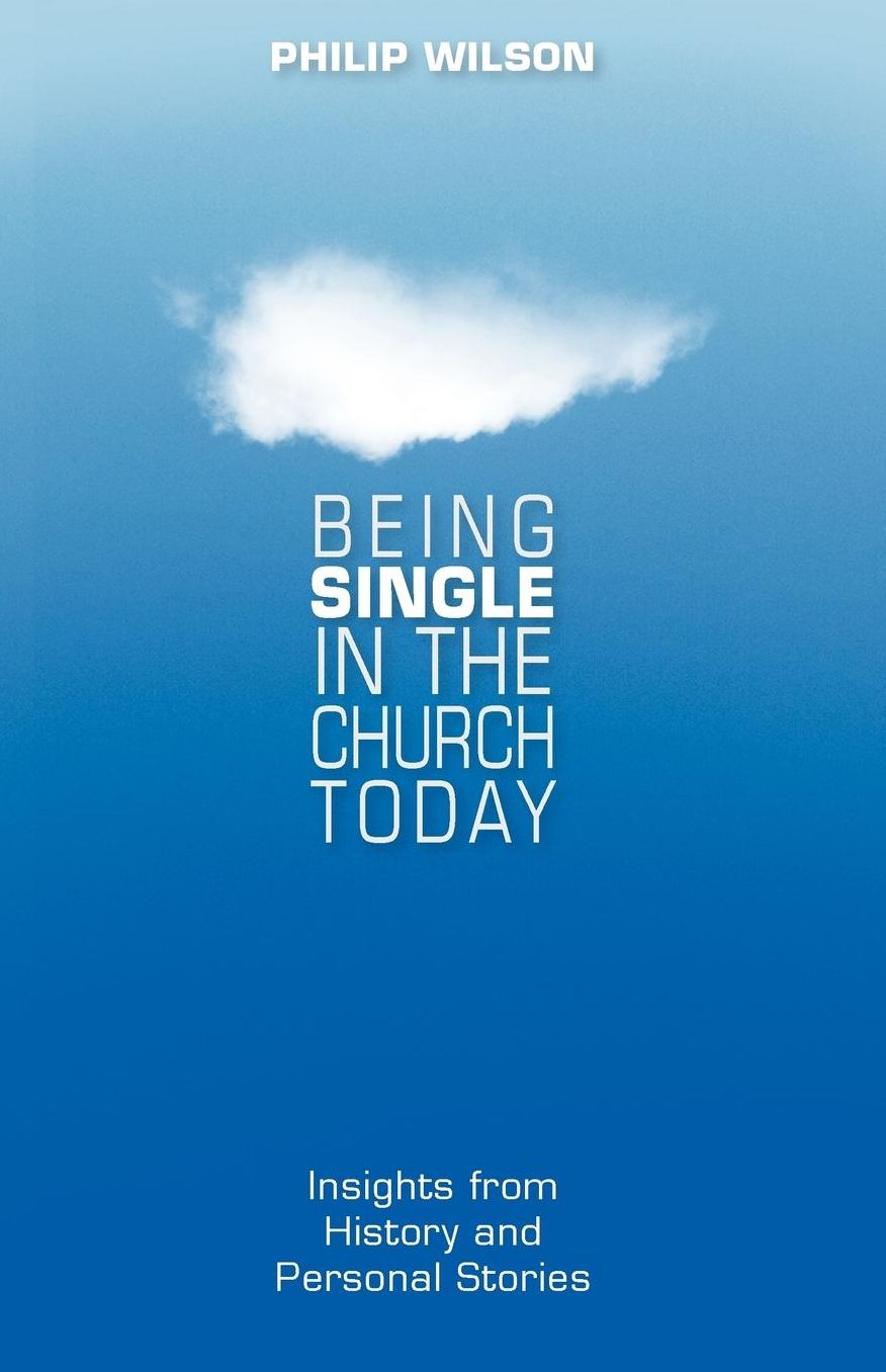 Being Single in the Church Today: Insights from History and Personal Stories