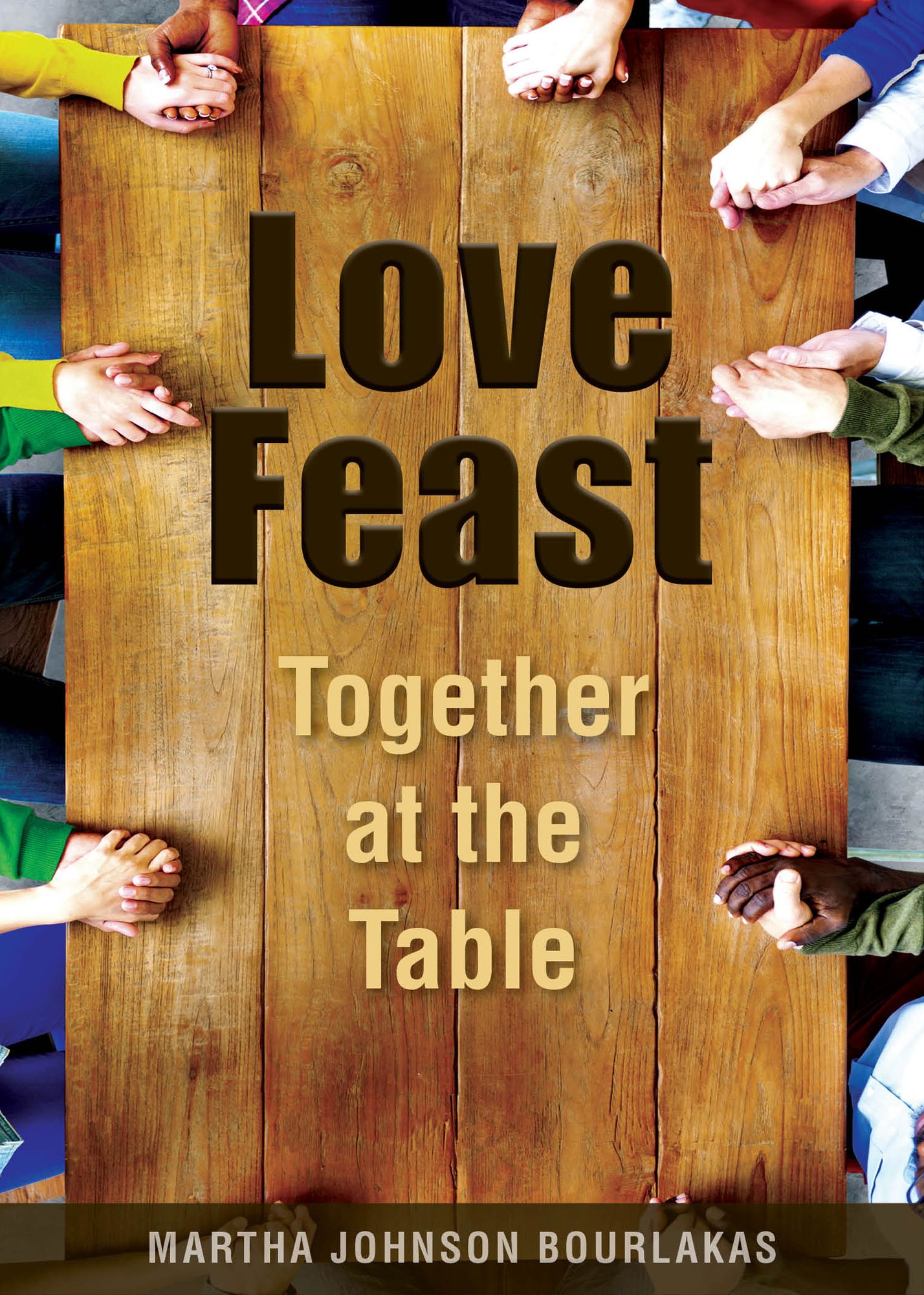 Love Feast: Together at the Table