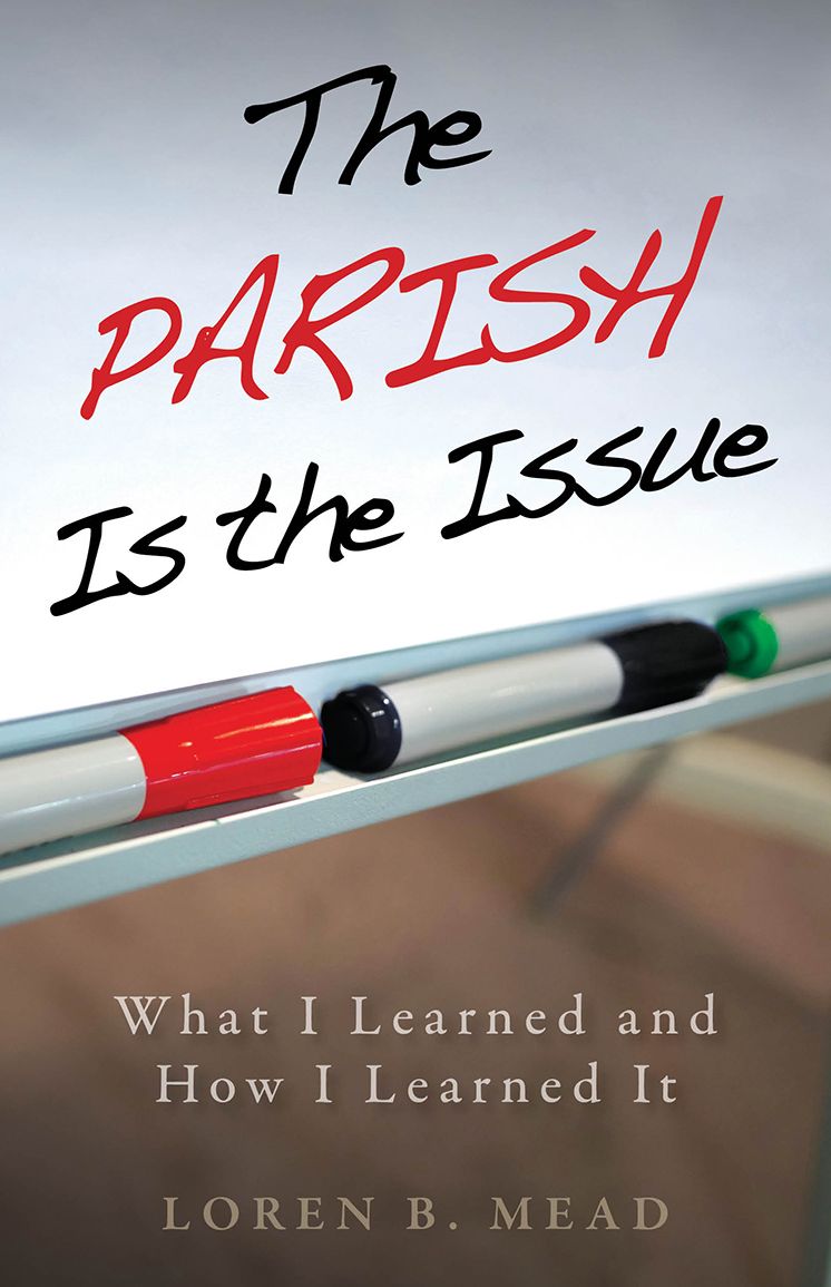 The Parish Is the Issue