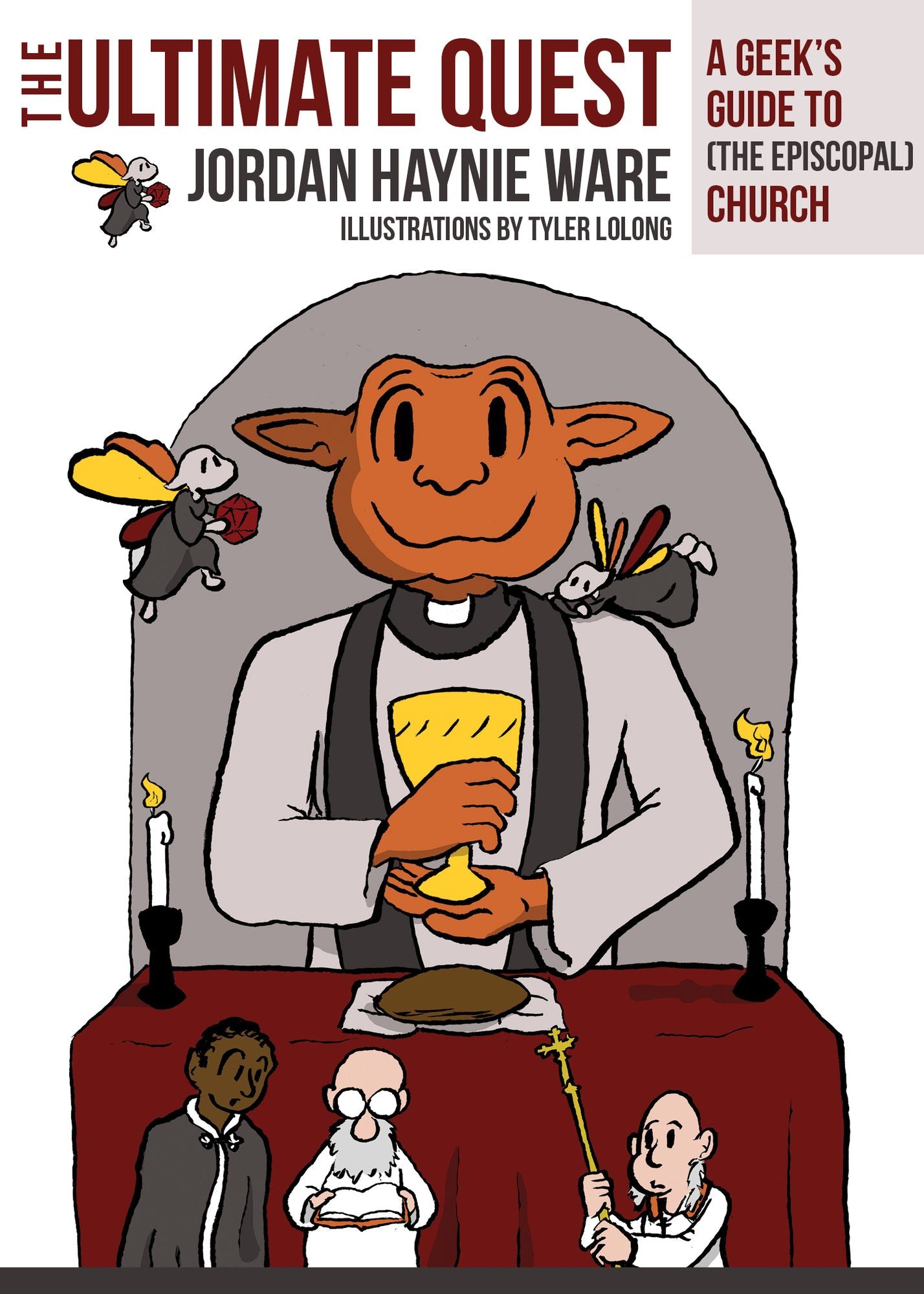 The Ultimate Quest: A Geek's Guide to (The Episcopal) Church