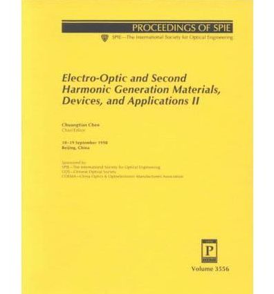 Electro-Optic and Second Harmonic Generation Materials, Devices, and Application II