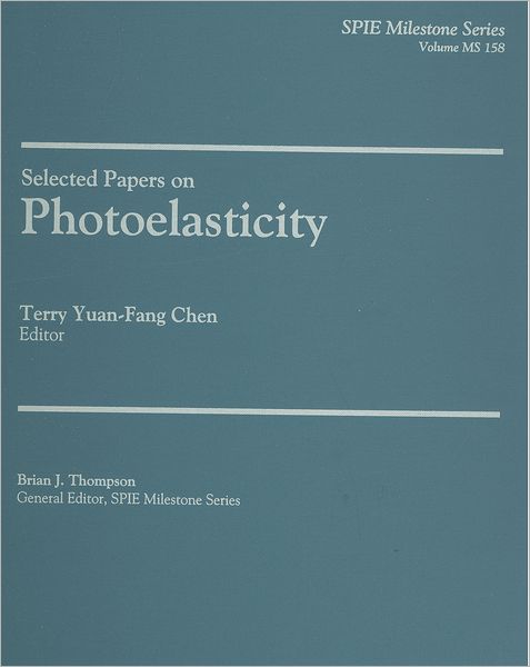Selected Papers on Photoelasticity