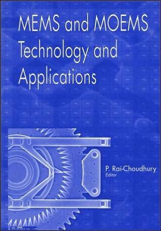 MEMS and MOEMS Technology and Applications