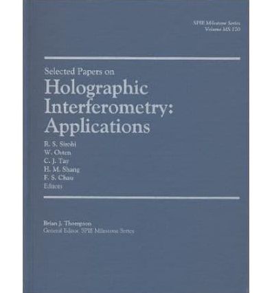 Selected Papers on Holographic Interferometry: Applications