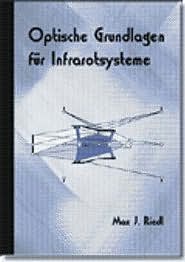 Optische Grundlagen fuer Infrarotsysteme