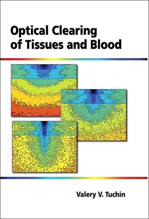 Optical Clearing of Tissues and Blood