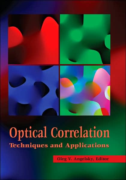 Optical Correlation Techniques and Applications