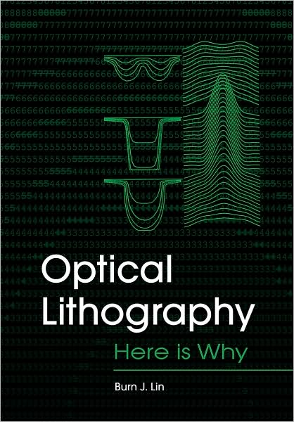 Optical Lithography: Here is Why