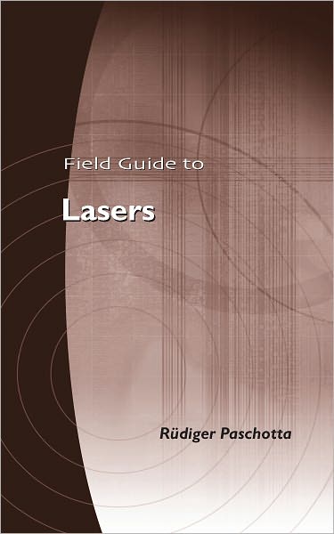 Field Guide to Lasers