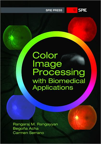 Color Image Processing with Biomedical Applications