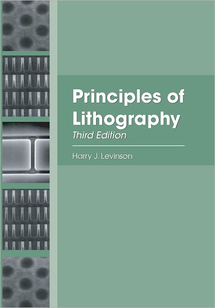 Principles of Lithography, 3rd Ed