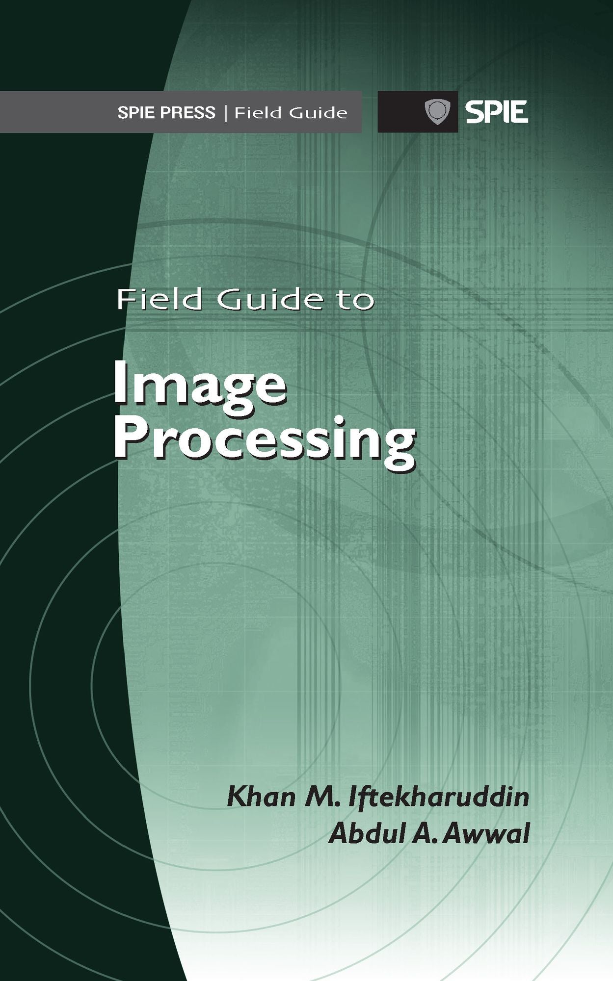 Field Guide to Image Processing