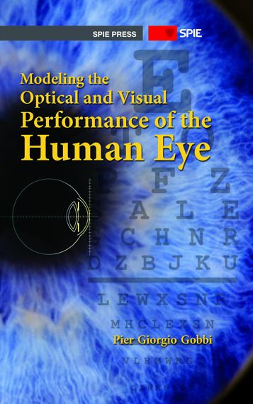 Modeling the Optical and Visual Performance of the Human Eye