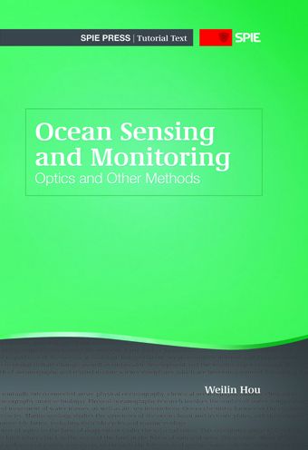 Ocean Sensing and Monitoring: Optics and Other Methods