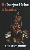 The Underground Railroad in Connecticut