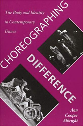 Choreographing Difference: The Body and Identity in Contemporary Dance