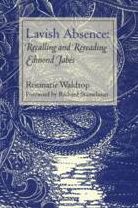 Lavish Absence: Recalling and Rereading Edmond Jabes