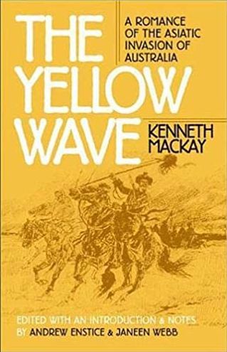 The Yellow Wave: A Romance of the Asiatic Invasion of Australia