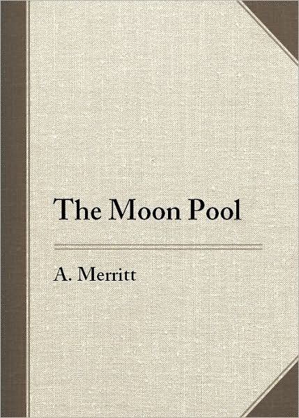 The Moon Pool