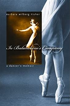In Balanchine's Company: A Dancer's Memoir