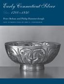 Early Connecticut Silver, 1700-1840