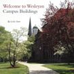 Welcome to Wesleyan: Campus Buildings