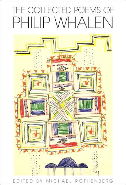 The Collected Poems of Philip Whalen