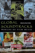 Global Soundtracks: Worlds of Film Music