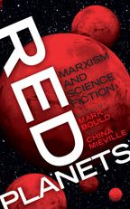 Red Planets: Marxism and Science Fiction