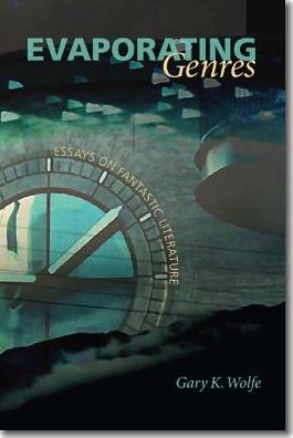 Evaporating Genres: Essays on Fantastic Literature