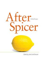 After Spicer: Critical Essays