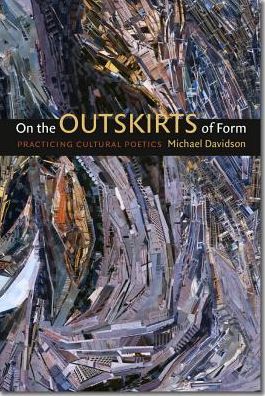 On the Outskirts of Form: Practicing Cultural Poetics